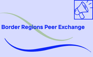 Výzva k účasti na Border Regions Peer Exchange – termín přihlášek: 7. září 2026
