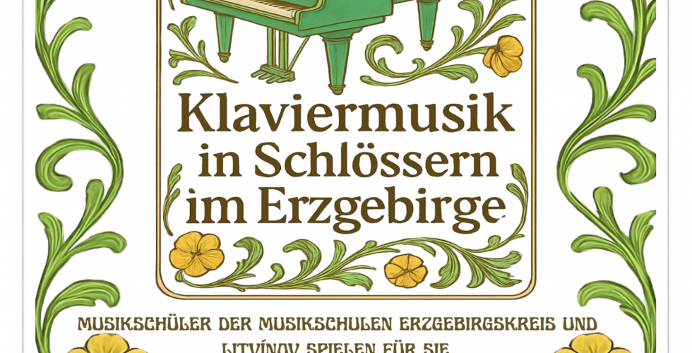 Klaviermusik in Schlössern im Erzgebirge